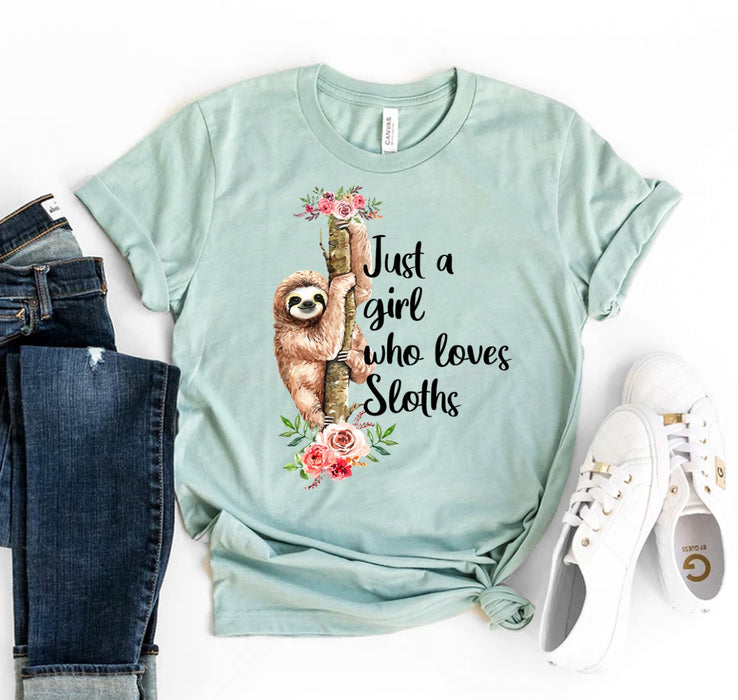 Just a Girl Who Love Sloths T-shirt